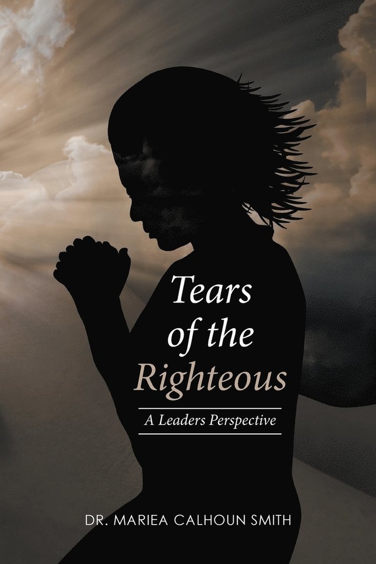 Tears of the Righteous 1