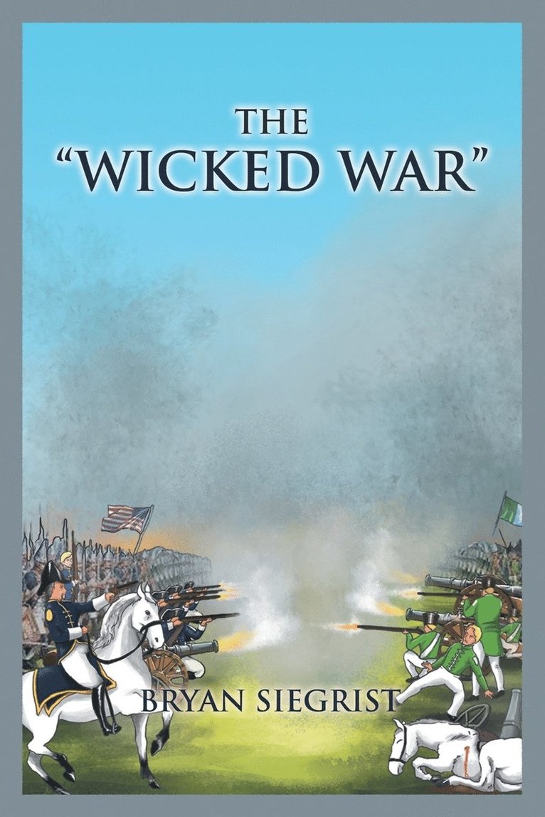 The &quot;Wicked War&quot; 1