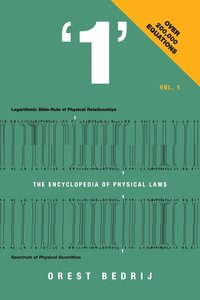 bokomslag '1' The Encyclopedia of Physical Laws Vol. 1