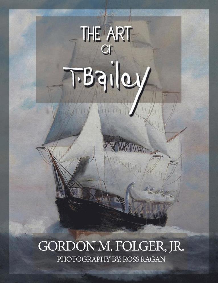 The Art of T. Bailey 1