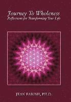 bokomslag Journey To Wholeness Reflections for Transforming Your Life