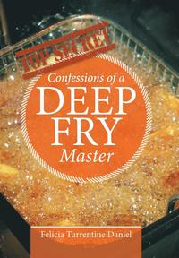 bokomslag Confessions of a Deep Fry Master