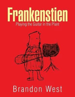 Brandon West - Frankenstien, Häftad