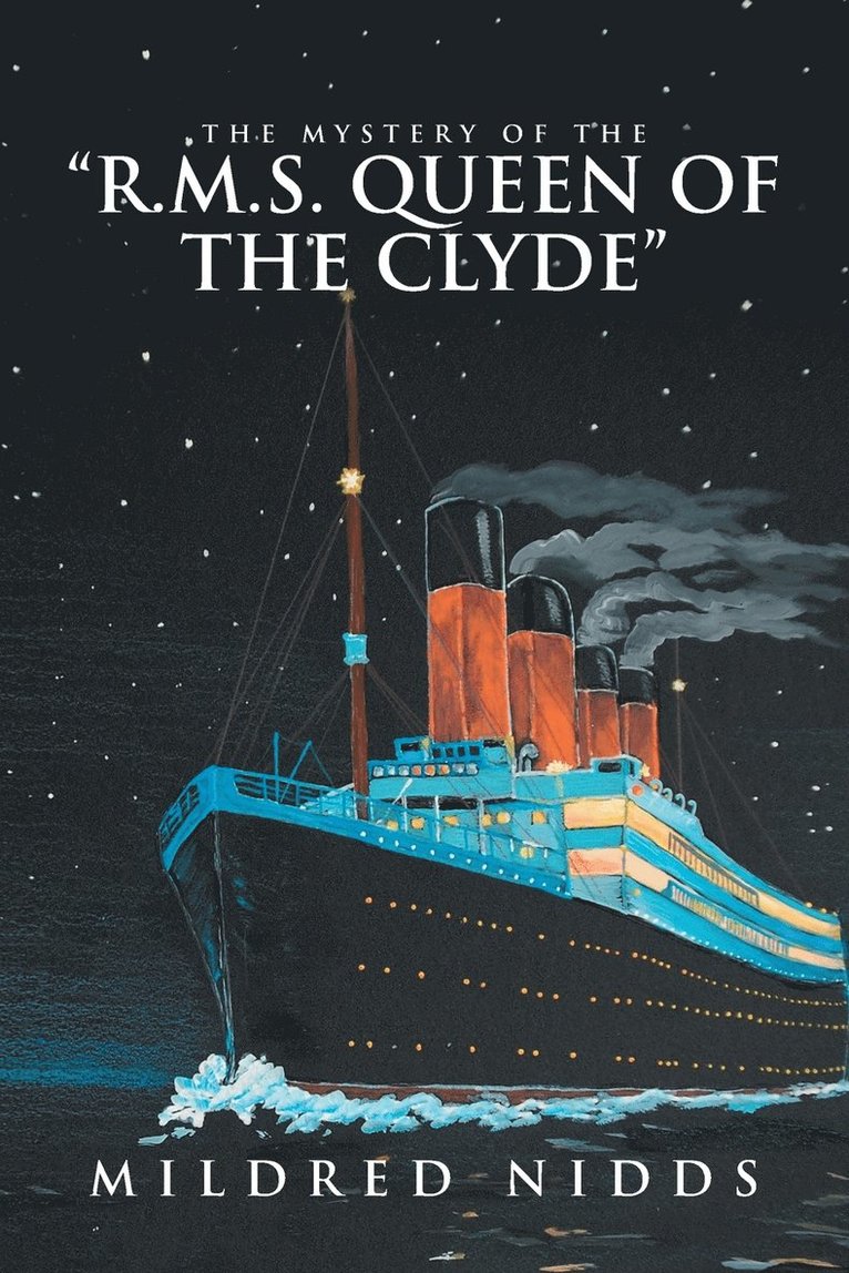 Mildred Nidds - Mystery of the "R.M.S. Queen of the Clyde", Häftad