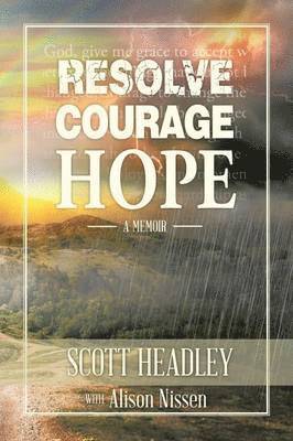 Resolve, Courage, Hope 1