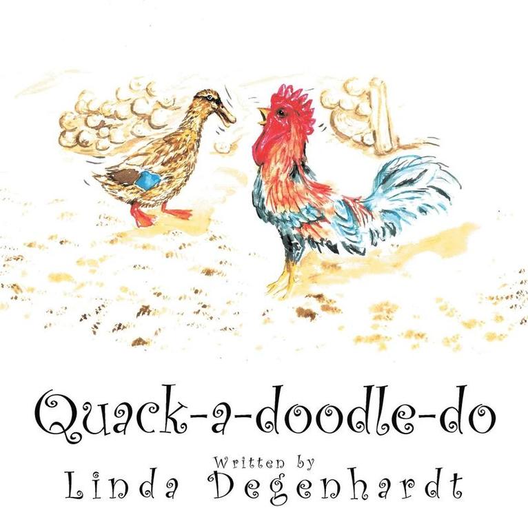 Quack-a-doodle-do 1