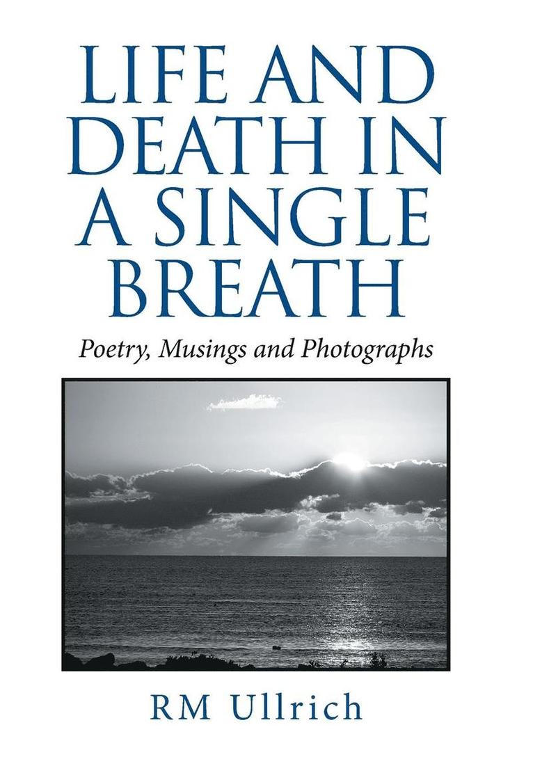 Life and Death in a Single Breath 1