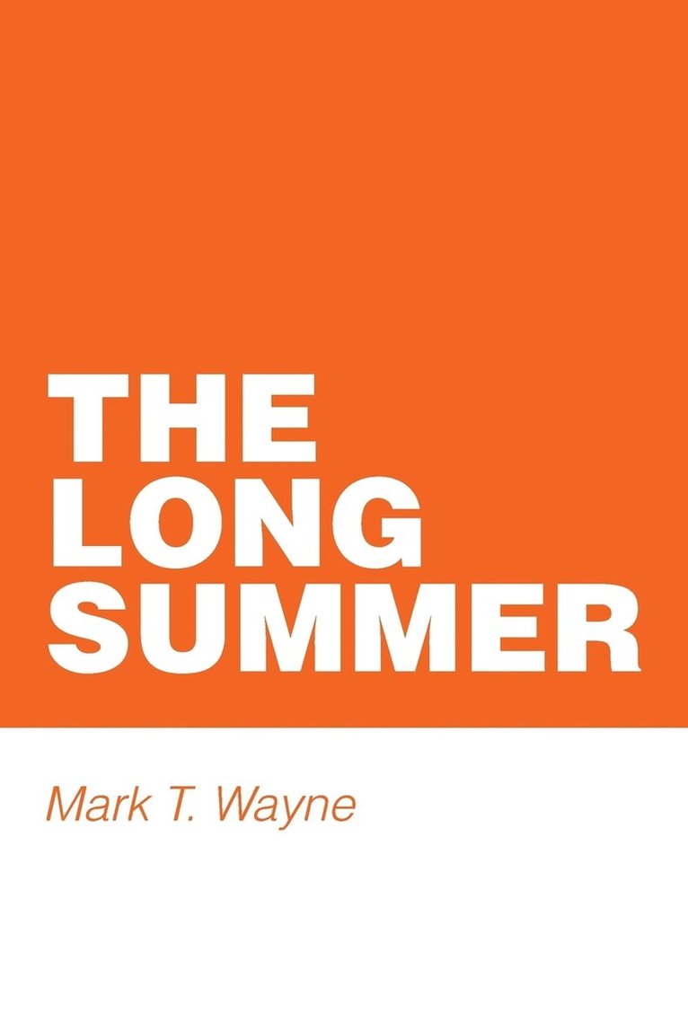 Mark T Wayne, Mark T. Wayne - Long Summer, Häftad
