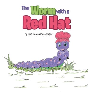 bokomslag Worm with a Red Hat