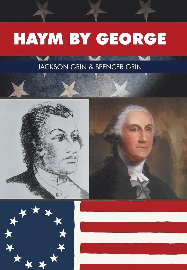 Jackson Grin, Spencer Grin - Haym by George, Inbunden