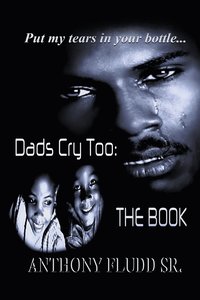 bokomslag Dads Cry Too