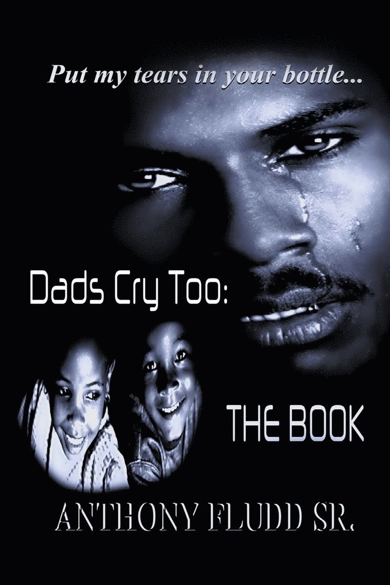 Dads Cry Too 1