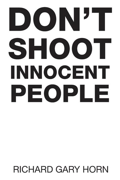 bokomslag Don't Shoot Innocent People