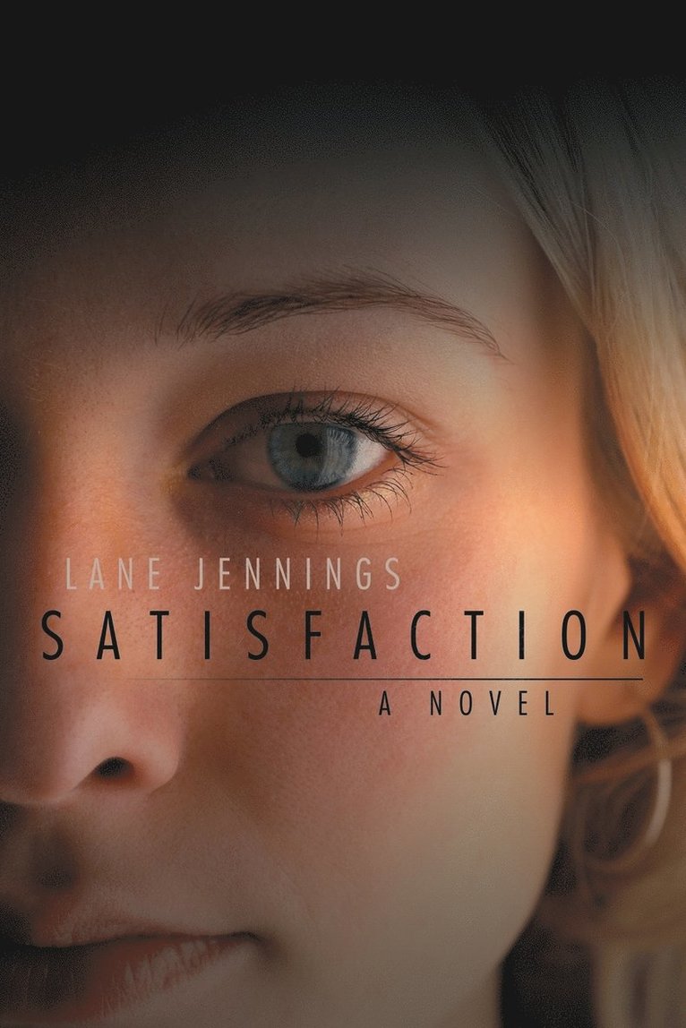 Lane Jennings - Satisfaction, Häftad