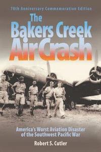 bokomslag The Bakers Creek Air Crash