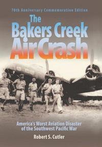 bokomslag The Bakers Creek Air Crash