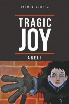 Tragic Joy 1