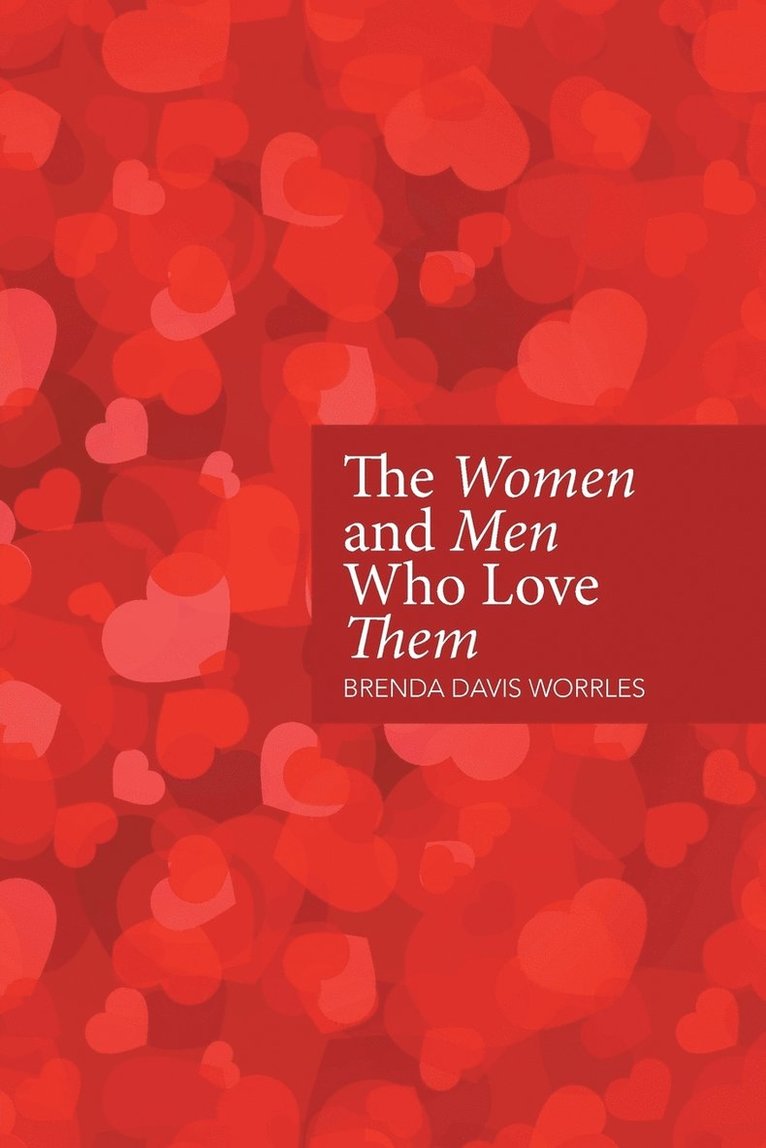 The Women and Men Who Love Them 1