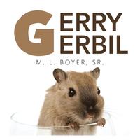 bokomslag Gerry Gerbil