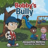 bokomslag Bobby's Bully