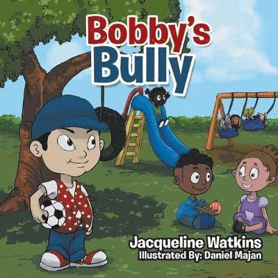 Bobby's Bully 1