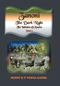 bokomslag Zanoni-The Dark Night-Part Two
