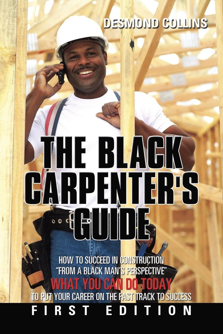 The Black Carpenter's Guide 1