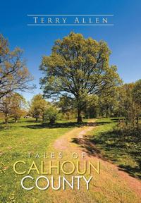 bokomslag Tales of Calhoun County