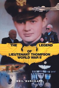 bokomslag The Legend of Lieutenant Thompson