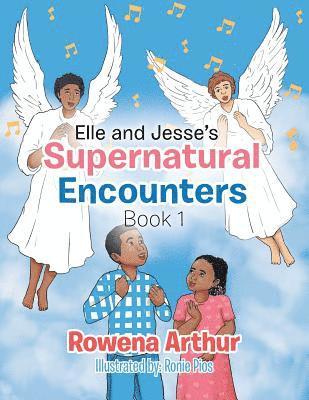 Elle and Jesse's Supernatural Encounters 1