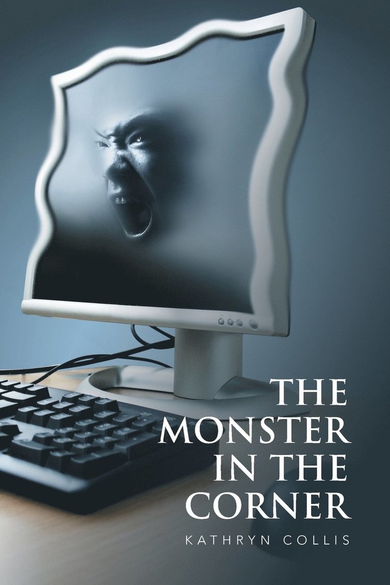 Kathryn Collis - Monster in the Corner, Häftad