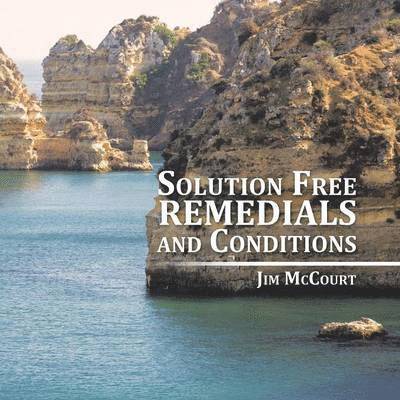 Solution Free Remedials and Conditions 1