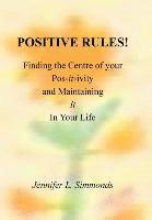 Jennifer L Simmonds, Jennifer L. Simmonds - Positive Rules!, Inbunden