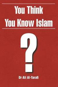 bokomslag You Think You Know Islam?