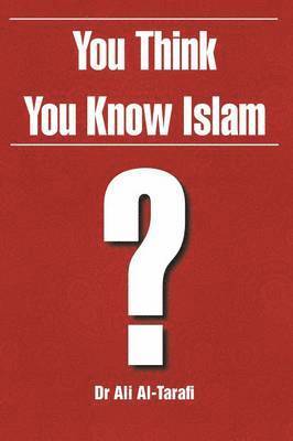 You Think You Know Islam? 1