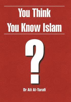 You Think You Know Islam? 1