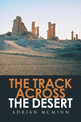 The Track Across the Desert 1