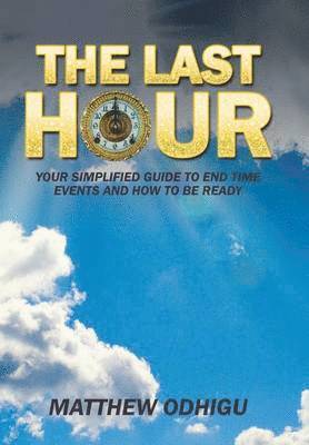 Matthew Odhigu - Last Hour, Inbunden