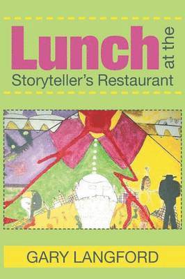 Lunch at the Storyteller's Restaurant 1