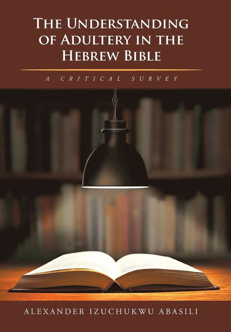 Understanding of Adultery in the Hebrew Bible