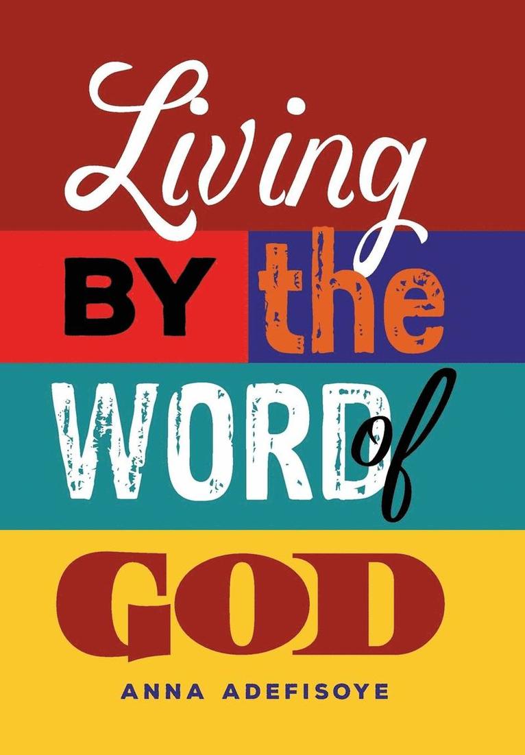 Living by the Word of God 1