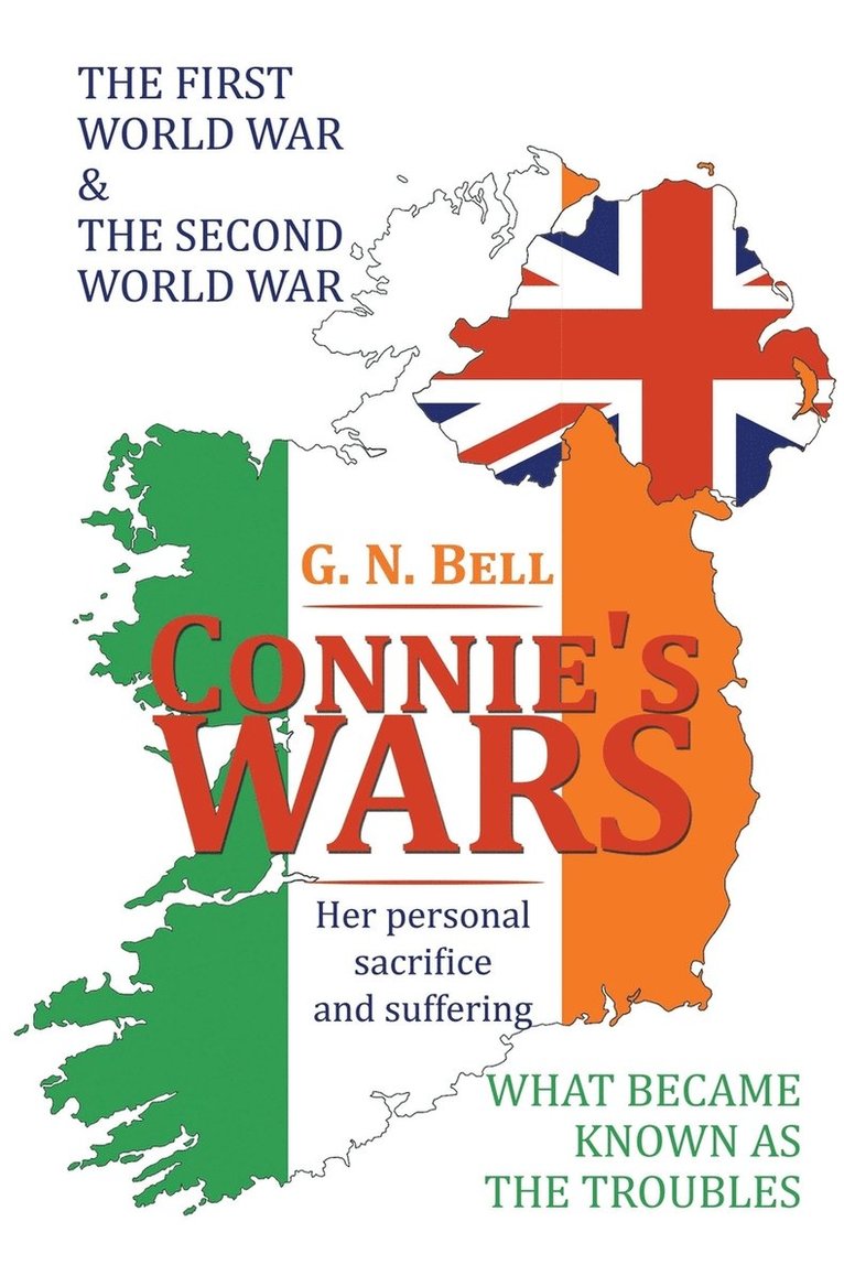 G N Bell, G. N. Bell - Connie's Wars, Häftad