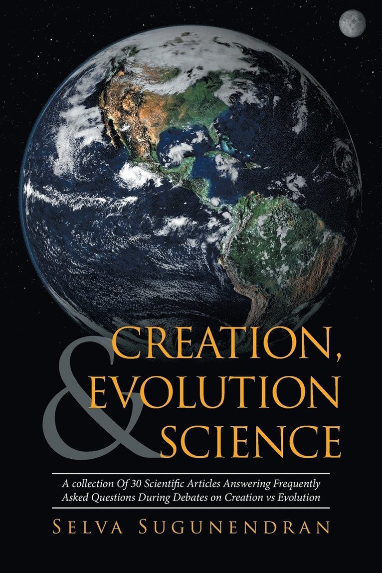 Creation, Evolution & Science