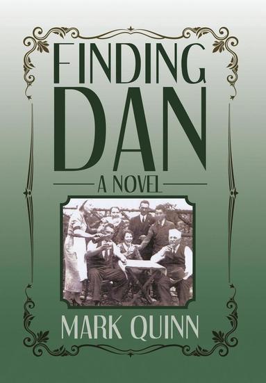 Mark Quinn - Finding Dan, Inbunden
