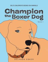 bokomslag Champion the Boxer Dog