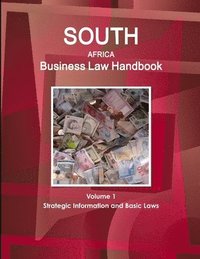 bokomslag South Africa Business Law Handbook Volume 1 Strategic Information and Basic Laws