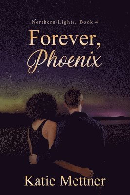 bokomslag Forever, Phoenix