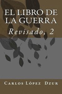 bokomslag EL LIBRO DE LA GUERRA [Revisado, Vol. 1]