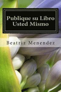 bokomslag Publique su libro usted mismo