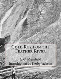 bokomslag Gold Rush on the Feather River